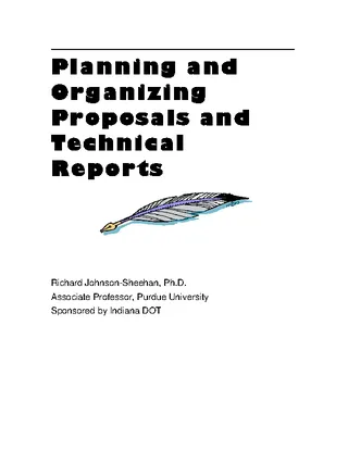 Organizing Proposals And Technical Reports